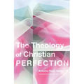 Theology of Christian Perfection