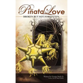 Pinata Love: 'Broken But Not Forgotten'
