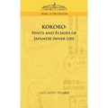 Kokoro: Hints and Echoes of Japanese Inner Life