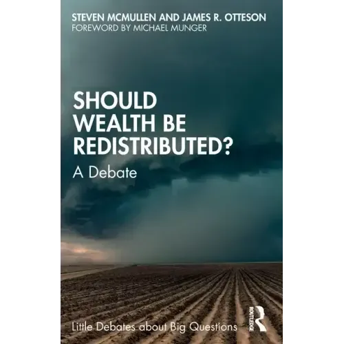 Should Wealth Be Redistributed?: A Debate