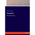 Thanatopsis: and other poems