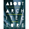 About Architecture: An Essential Guide in 55 Buildings