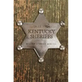 Tales from Kentucky Sheriffs