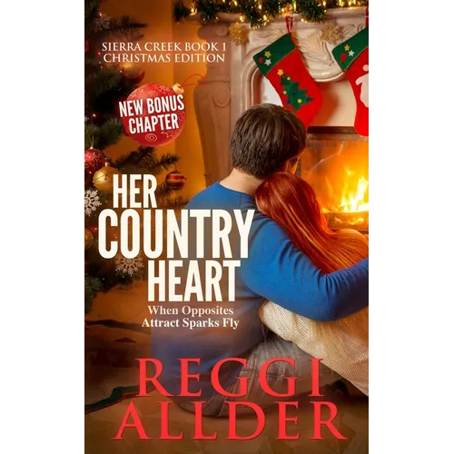 Her Country Heart Christmas Edition: Sierra Creek Series Christmas Edition Book 1