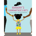 Harmony's Grandmothers Hats