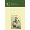 The Politics of the Revised Version: A Tale of Two New Testament Revision Companies