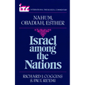 Israel Among the Nations: A Commentary on the Books of Nahum and Obadiah and Esther