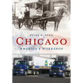 Chicago: America's Workshop