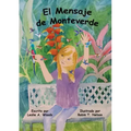 El Mensaje de Monteverde: Una Aventura al Bosque Nuboso de Costa Rica
