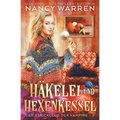 Häkelei und Hexenkessel: Ein Paranormaler Häkelkrimi