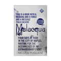 Malacqua: Four Days of Rain in the City of Naples, Waiting for the Occurrence of an Extraordinary Event