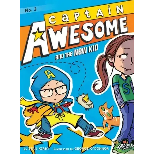 Captain Awesome and the New Kid