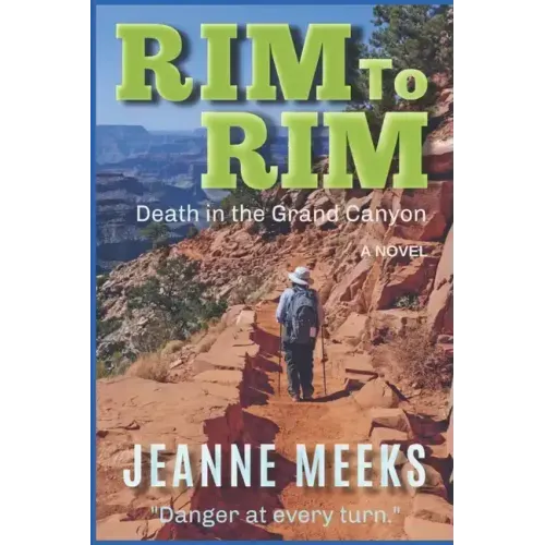 Rim To Rim: Death in the Grand Canyon