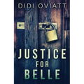 Justice For Belle