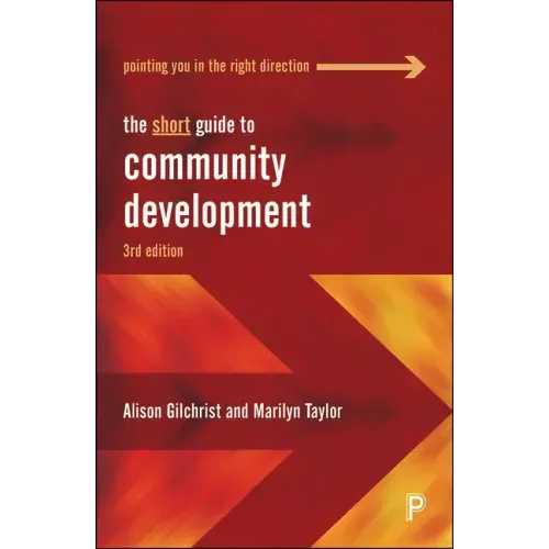 The Short Guide to Community Development