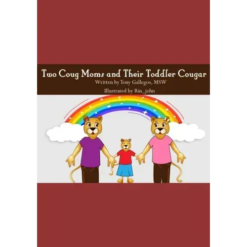 Two Coug Mom's and Their Toddler Cougar
