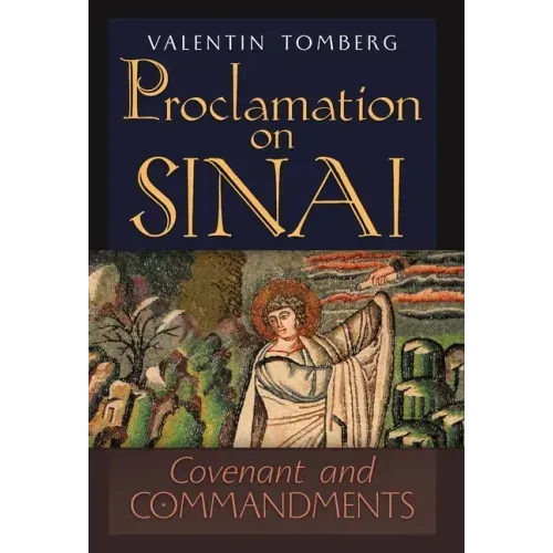 Proclamation on Sinai: Covenant and Commandments