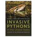 Invasive Pythons in the United States: Ecology of an Introduced Predator