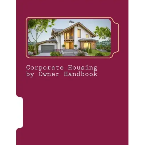 Corporate Housing by Owner Handbook