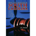 Don't Get Arrested in South Carolina: A Lesson of Fraud, Deceit, and Corruption in South Carolina Law Enforcement and Prosecution