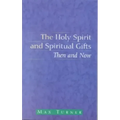 The Holy Spirit and Spiritual Gifts