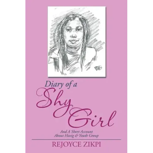 Diary of a Shy Girl: And a Short Account about Hovig & Youth Group
