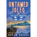 Untamed Isles: The Path Awakens