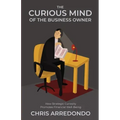 The Curious Mind of the Business Owner: How Strategic Curiosity Promotes Financial Well-Being