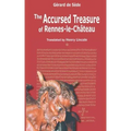 The Accursed Treasure of Rennes-le-Chateau