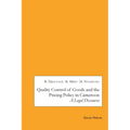 Quality Control of Goods and the Pricing Policy in Cameroon: A Legal Discourse