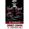 Hell's Angels Biker Wars: The Rock Machine Massacres