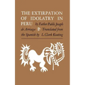 The Extirpation of Idolatry in Peru