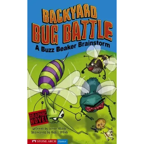 Backyard Bug Battle: A Buzz Beaker Brainstorm