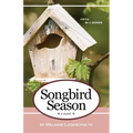 Songbird Season