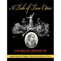 A Tale of Two Cities (Unabridged, Column Style)