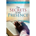 The Secrets of his presence