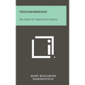 Neighborhood: My Story of Greenwich House