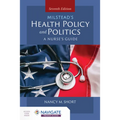Milstead's Health Policy & Politics: .