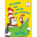 ¡Yo Puedo Leer Con Los Ojos Cerrados! (I Can Read with My Eyes Shut! Spanish Edition)