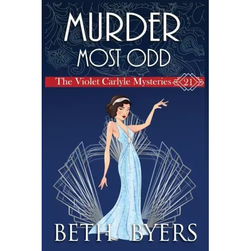 A Murder Most Odd: A Violet Carlyle Historical Mystery