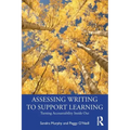 Assessing Writing to Support Learning: Turning Accountability Inside Out