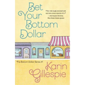 Bet Your Bottom Dollar