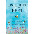 Listening to the Bees