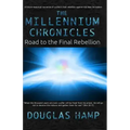 The Millennium Chronicles: Road to the Final Rebellion