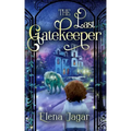 The Last Gatekeeper: A Fantasy Book for Kids Ages 8-12