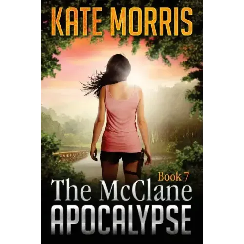 The McClane Apocalypse Book Seven