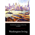 Knickerbocker's History of New York, Complete