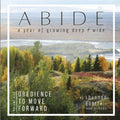 Obedience to Move Forward: A Year of Growing Deep and Wide