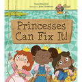 Princesses Can Fix It!