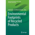 Environmental Footprints of Recycled Products